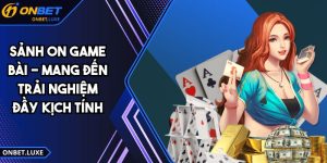 Sảnh ON Game Bài